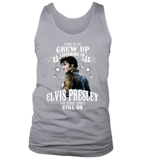 Some of us listening to elvis presley the cool ones still do shirt Tank Top Unisex