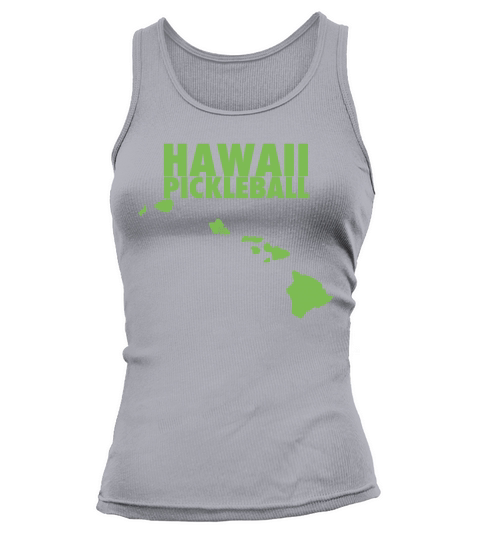 Hawaii PICKLEBALL Funny and Cute Pickleball Tee Shirt Tank top Woman
