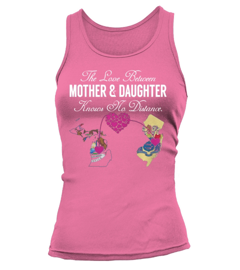Mother  Daughter - Michigan - New Jersey - States Shirt Tank top Woman