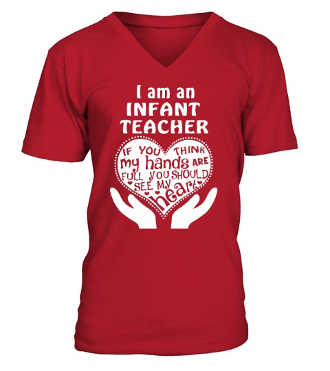 I Am An Infant Teacher V-Neck T-shirt
