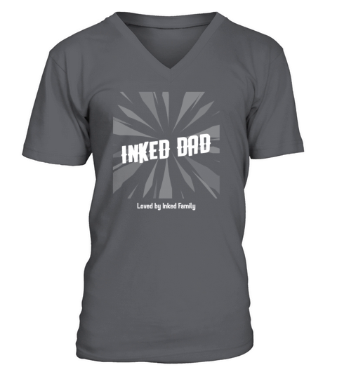 INKED DAD - Loved by Inked Family - Cool tattoos V-Neck T-shirt