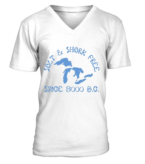 Michigan Salt and Shark Free Great Lakes T shirt V-Neck T-shirt