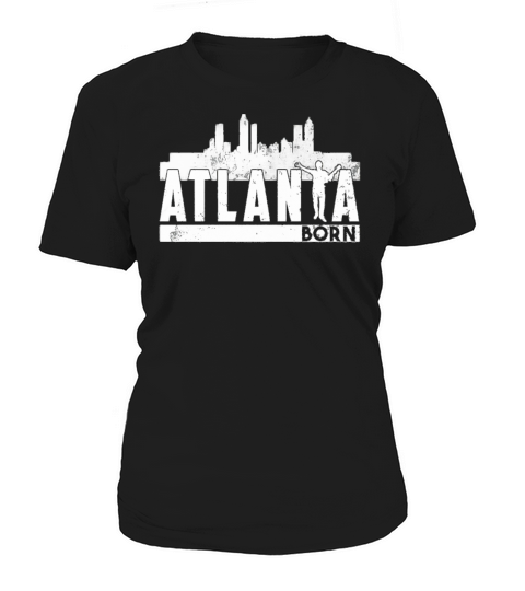 Atlanta T Shirt Skyline Born Georgia T Shirt Women's T-Shirt