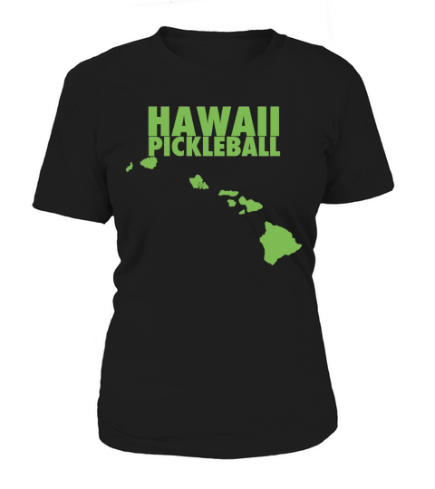 Hawaii PICKLEBALL Funny and Cute Pickleball Tee Shirt Women's T-Shirt