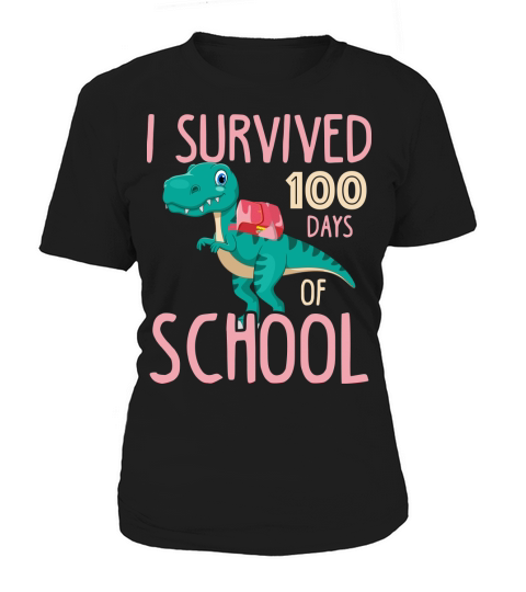 I survived 100 days of school Women's T-Shirt