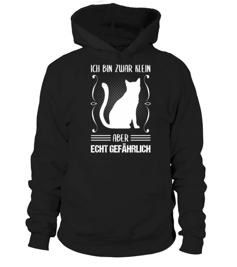 Cat Small But Dangerous Funny Quote Gift Hoodie Unisex