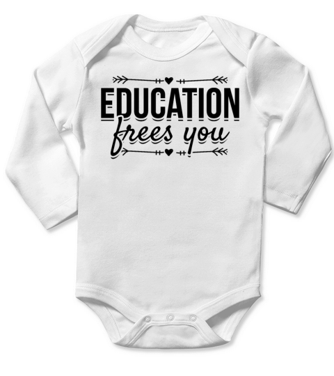 Education Frees You Literature Book Lover Long Sleeve Baby One-Piece