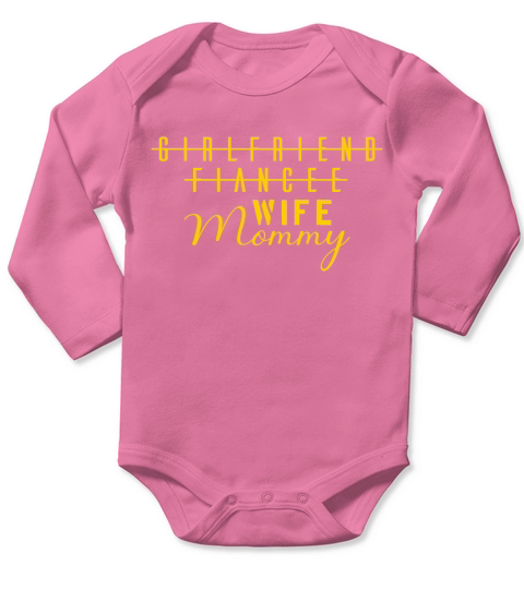 Girlfriend fiancee wife mommy Long Sleeve Baby One-Piece