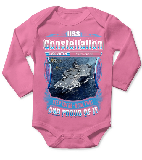 USS CONSTELLATION  been there done and proud of it Long Sleeve Baby One-Piece