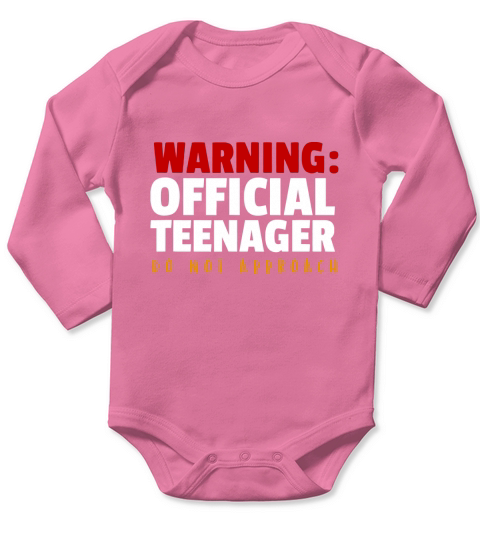 Warning Official Teenager Do Not Approach Long Sleeve Baby One-Piece