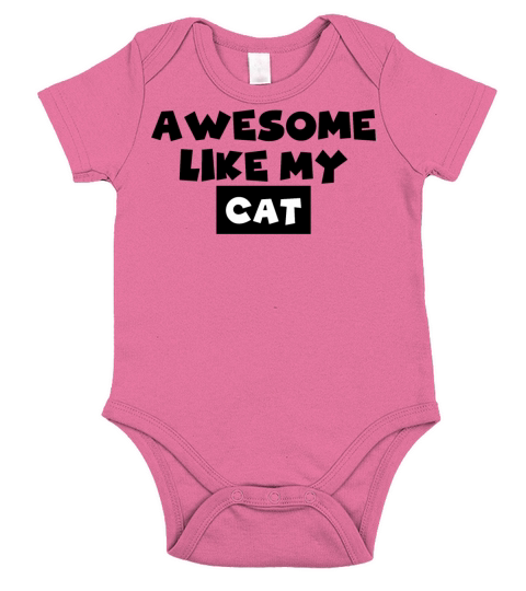 AWESOME LIKE MY CAT Short Sleeve Baby One-Piece