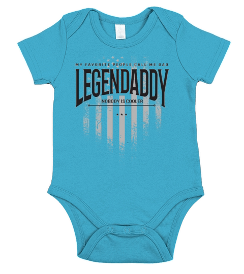 legendaddy nobody is cooler Short Sleeve Baby One-Piece