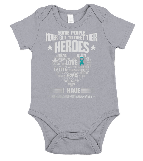 Some people never get to meet their Heroes  Tourette Syndrome Short Sleeve Baby One-Piece