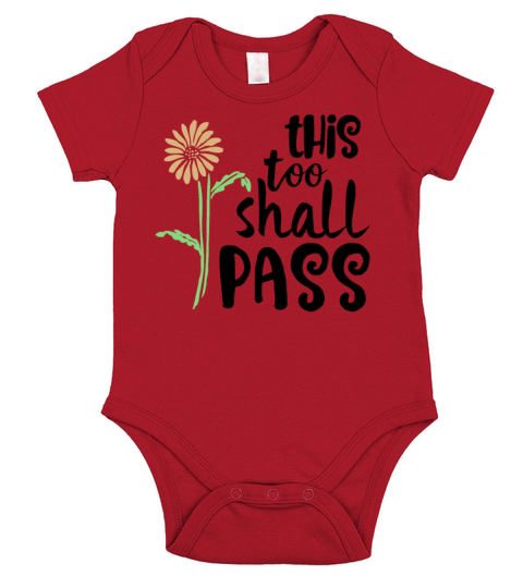 This Too Shall Pass Quote Motivational Short Sleeve Baby One-Piece