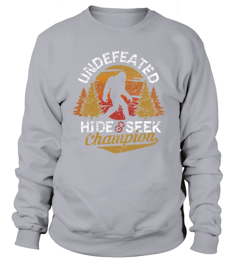 Bigfoot Undefeated Hide & Seek Champion shirt Sweatshirt Unisex