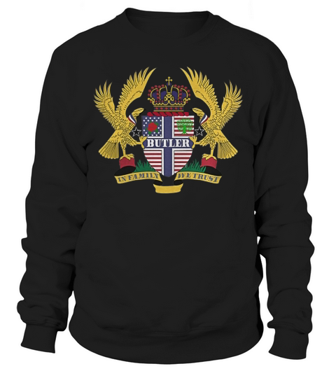 Butler Family Crest For American People - Butler Family T-Shirt, Hoodie, Sweatshirt Sweatshirt Unisex