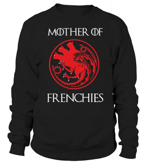 Mother Of Frenchies Sweatshirt Unisex