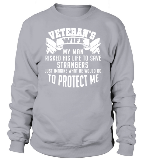 Veterans wife  t-shirt Sweatshirt Unisex