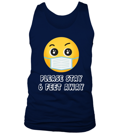Please stay 6 feet away Funny social distancing Tank Top Unisex
