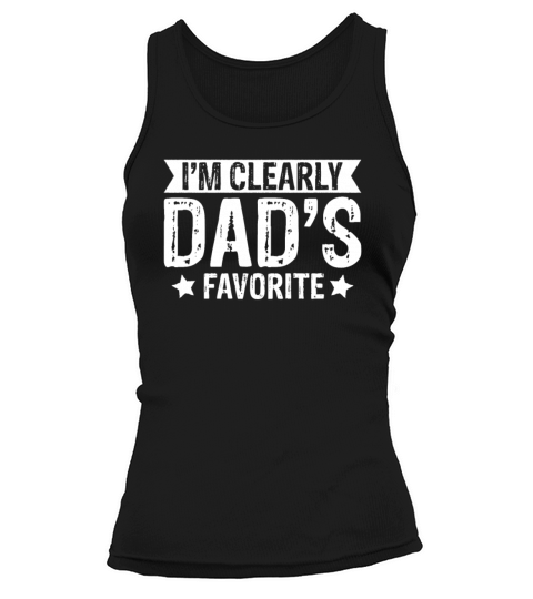 Im Clearly Dads Favorite - Best Smartass Tank top Woman