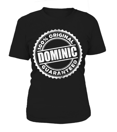 DOMINIC 100 Percent  Original Guaranteed Women's T-Shirt