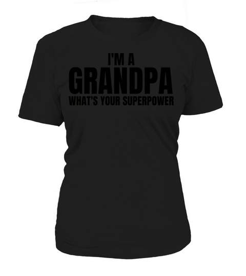 Funny Quote for Grandpa for Birthday and Christmas Women's T-Shirt