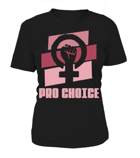 Pro Abortion Feminism Feminist Women's T-Shirt