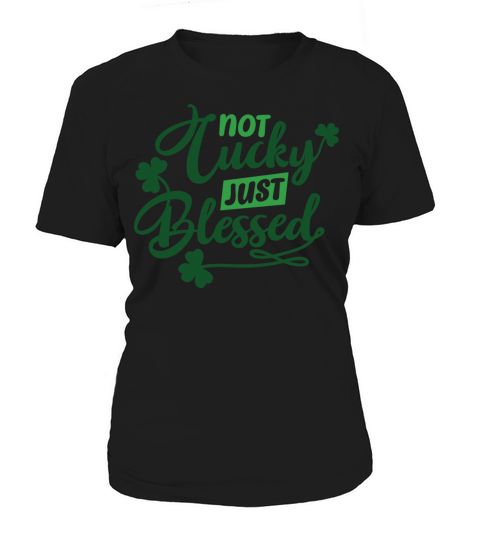 Saint Patrick s Day Quote T Shirt Women's T-Shirt