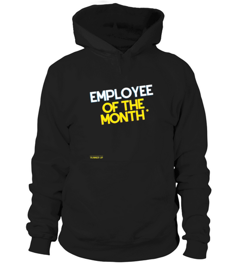 employee of the month runner up Hoodie Unisex