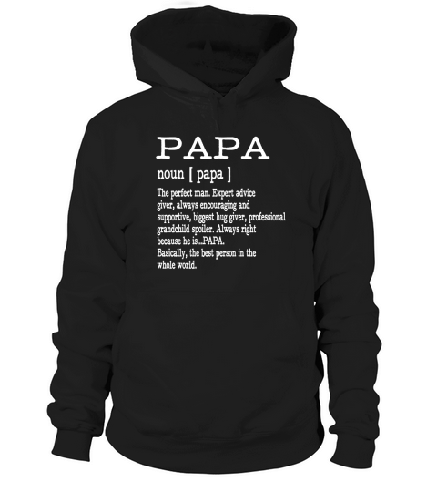Papa Definition Grandpa Fathers Day Gifts - Men T-Shirt Black Youth Hoodie Unisex