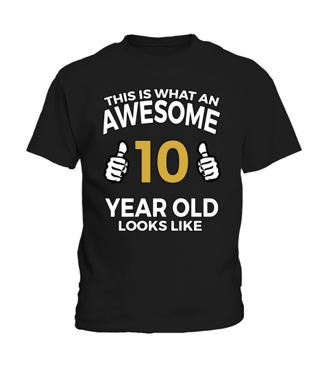 Kids Awesome 10 Year Old Funny 10th Birthday Gift T Shirt Kids T-Shirt