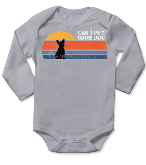 Can I Pet Your Dog Retro Sunset Fur Dog Lover Long Sleeve Baby One-Piece