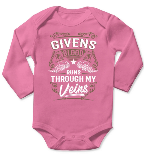 GIVENS Blood Runs Through My Veins Legend name gifts T Shirt Long Sleeve Baby One-Piece