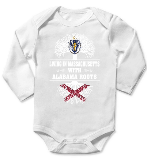 LIVING IN MASSACHUSETTS WITH ALABAMA ROOTS Long Sleeve Baby One-Piece