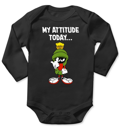 Marvin the martian my attitude today Tee Shirt Long Sleeve Baby One-Piece
