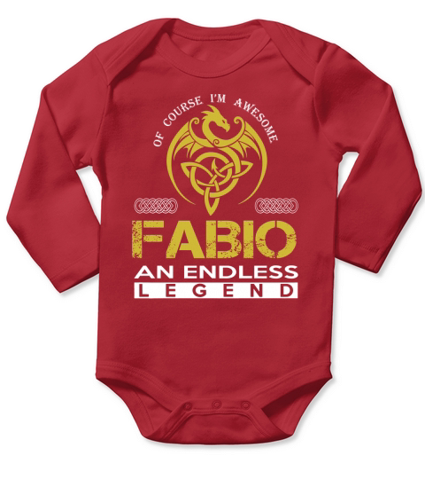Of Course Im Awesome FABIO An Endless Legend Name Shirts Long Sleeve Baby One-Piece
