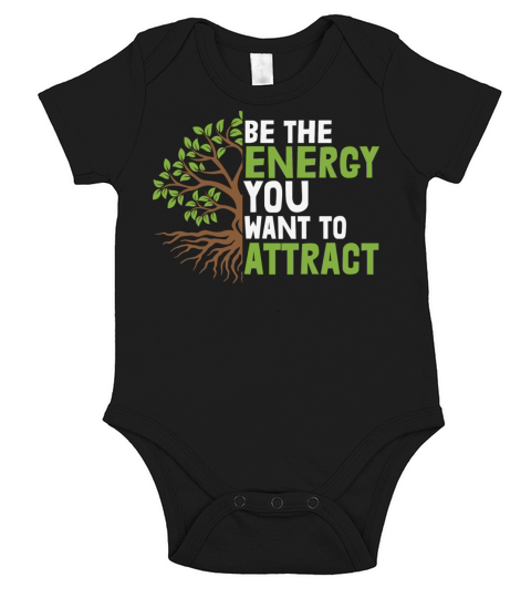 Be The Energy You Want To Attract Short Sleeve Baby One-Piece