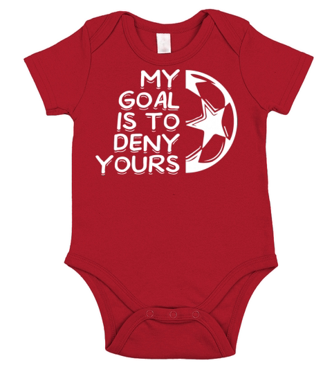My Goal Is To Deny Yours Goalkeeper Soccer Goalie Short Sleeve Baby One-Piece
