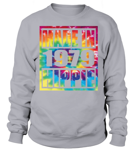 Hippie Birthday 1979 Sweatshirt Unisex