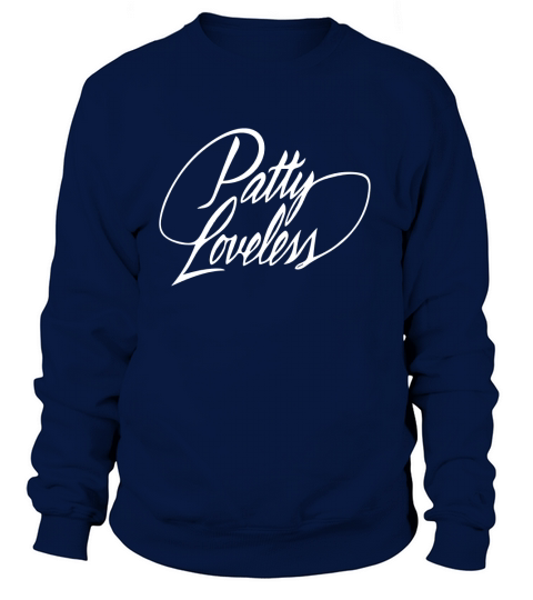 Patty Loveless Tshirt Sweatshirt Unisex