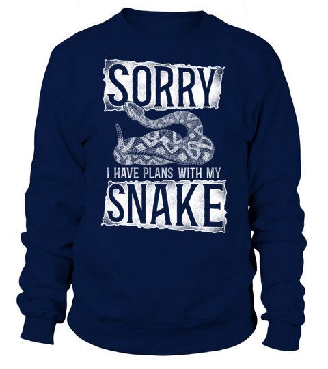 Snake Serpent Vintage Sorry I Have Sweatshirt Unisex