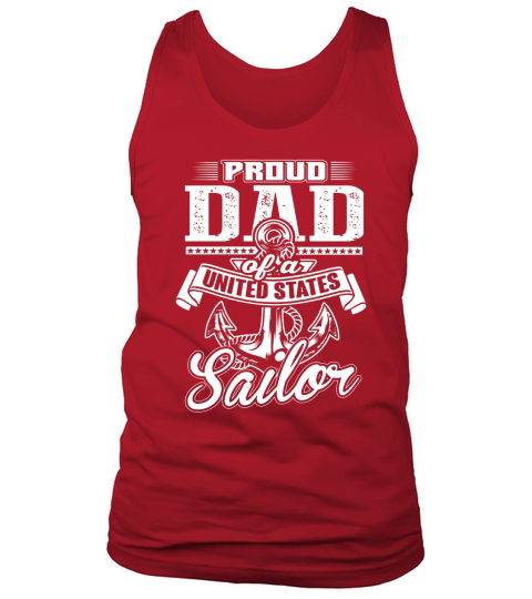 PROUD DAD OF A UNITED STATES SAILOR NAVY TSHIRT Tank Top Unisex