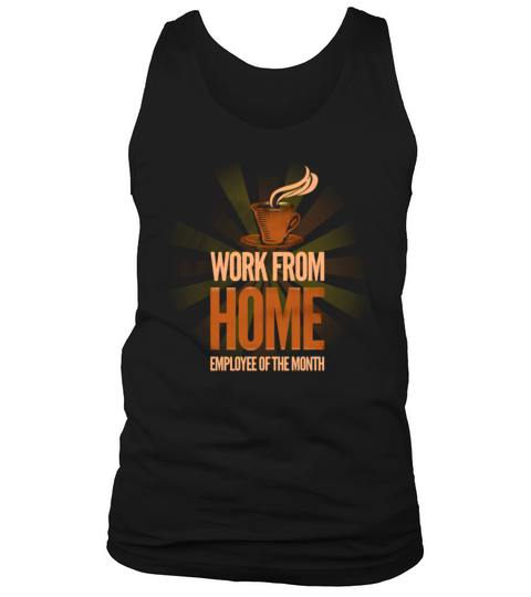 Work from home employee of the month Tank Top Unisex