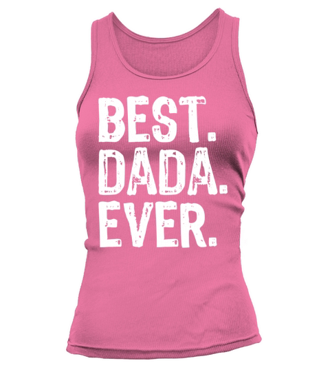 Best Dada Ever Tank top Woman