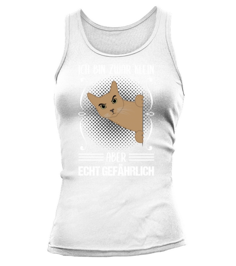 Cat Small But Dangerous Funny Quote Gift Tank top Woman