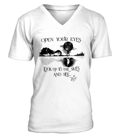Open Your Eyes Look Up To The Skies And See Freddie Mercury shirt V-Neck T-shirt