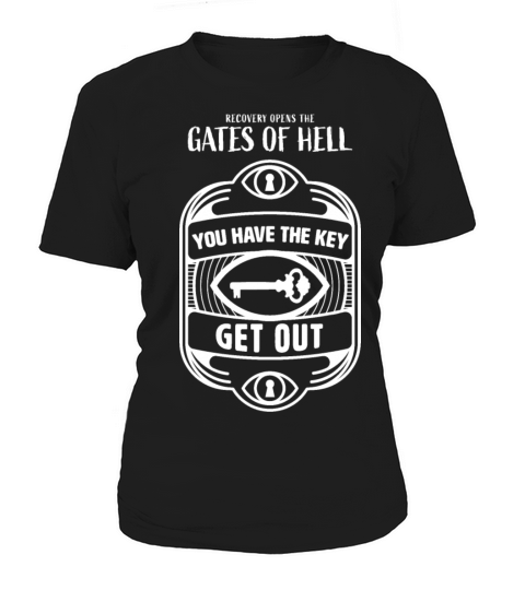 Recovery Opens Gates Of Hell - Drug Heroin Addict Women's T-Shirt