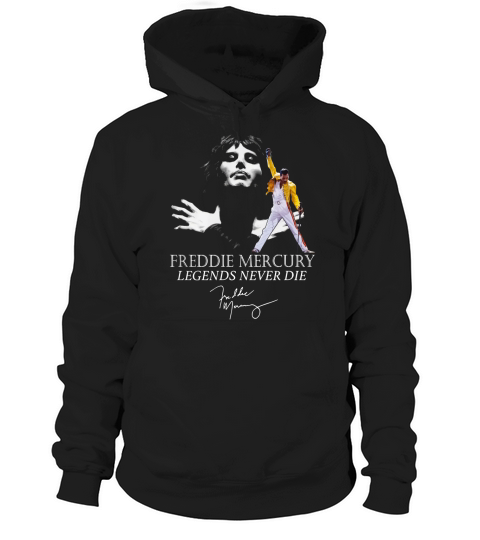 Queen Freddie Mercury Legends never die signature shirt Hoodie Unisex