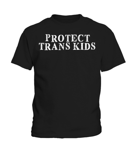 Best Friend Funny - Protect Trans Kids Kids T-Shirt