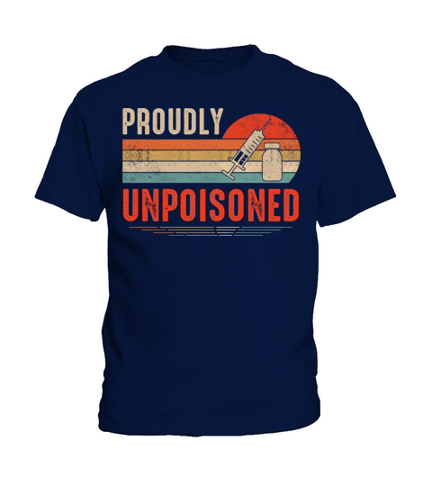 Proudly Unpoisoned Vintage Kids T-Shirt